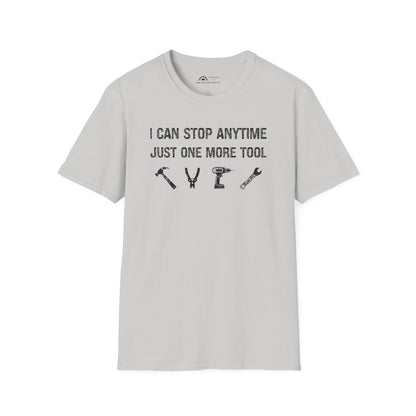 I Can Stop Anytime T-shirt