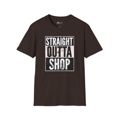 Straight Outta Shop T-Shirt