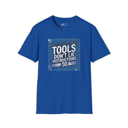 Tools Don't Lie T-shirt