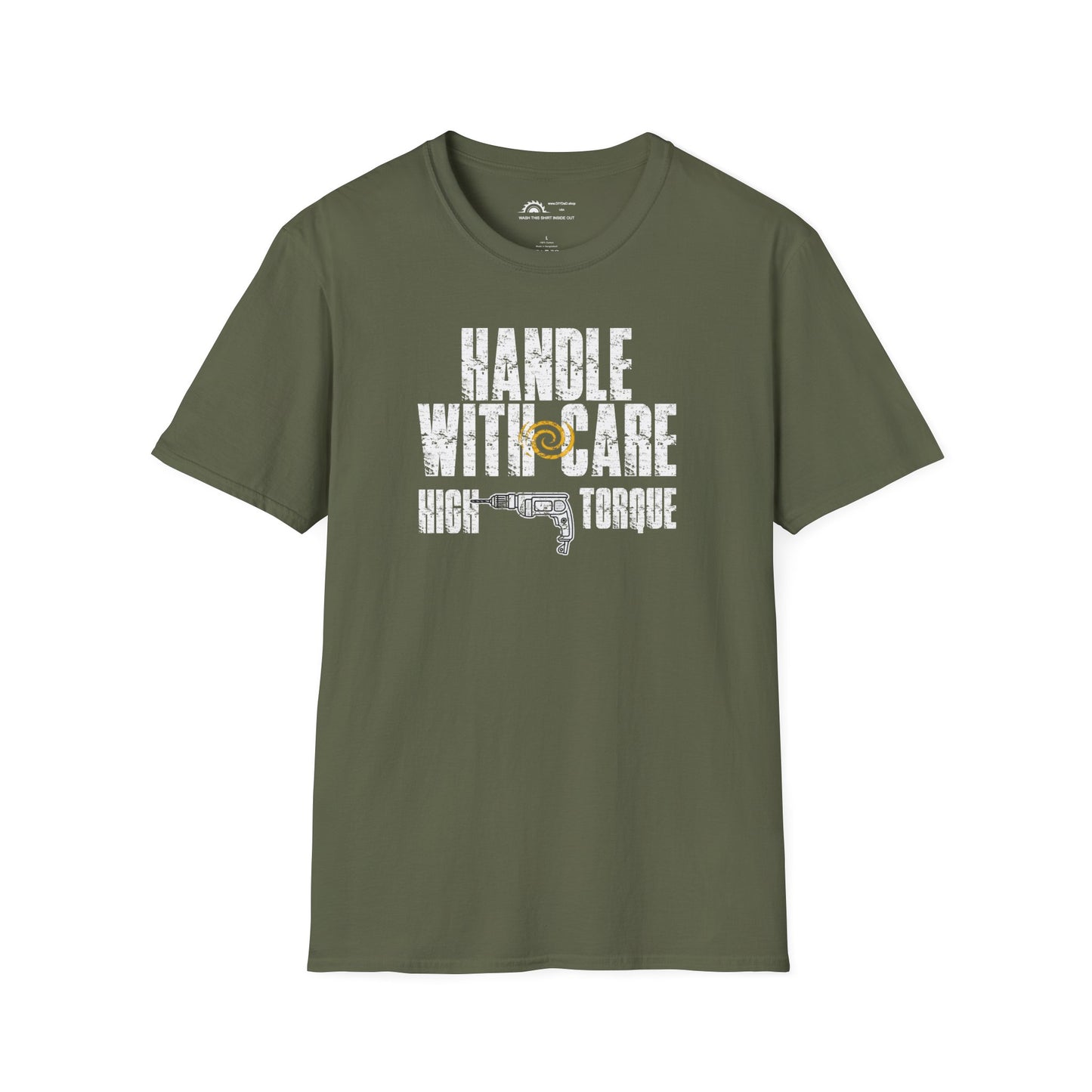 Handle With Care High Torque T-shirt