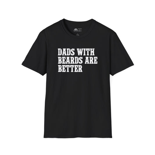 Dad's With Beards Are Better T-shirt