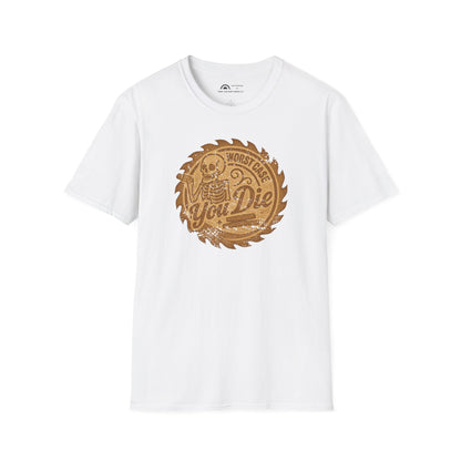 Worst Case You Die T-shirt