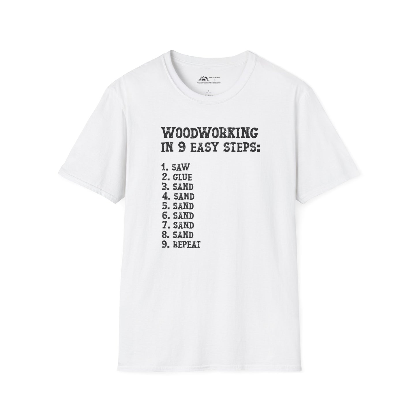 Woodworking 9 Easy Steps T-shirt