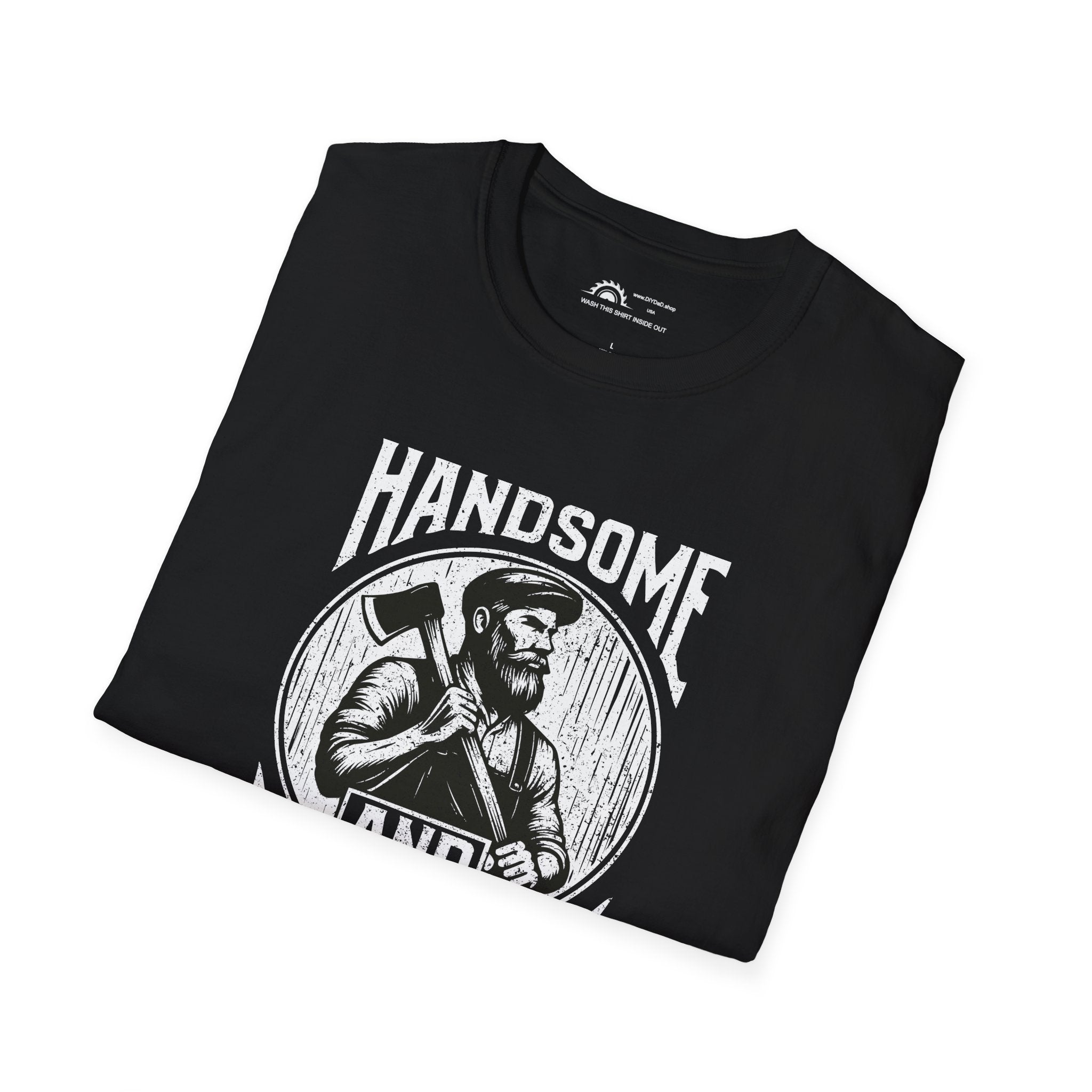 Handsome & Handy T-shirt