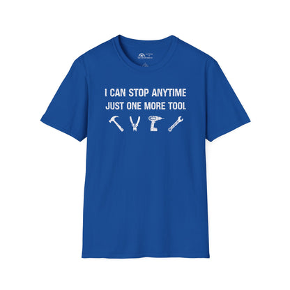 I Can Stop Anytime T-shirt