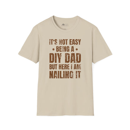 It's Not Easy Being a DIY DAD T-shirt