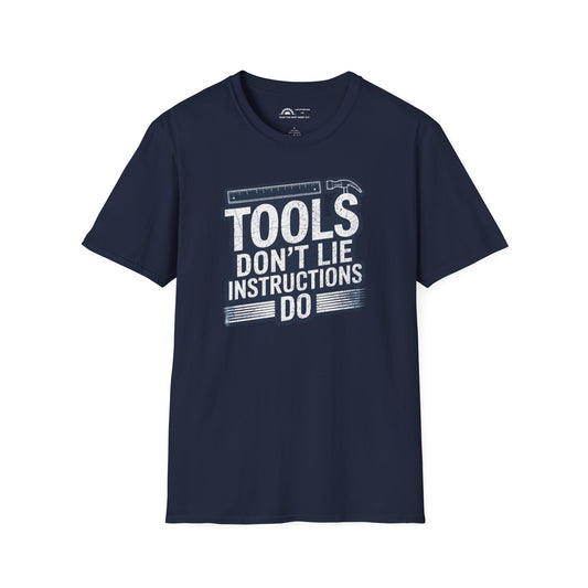 Tools Don't Lie T-shirt