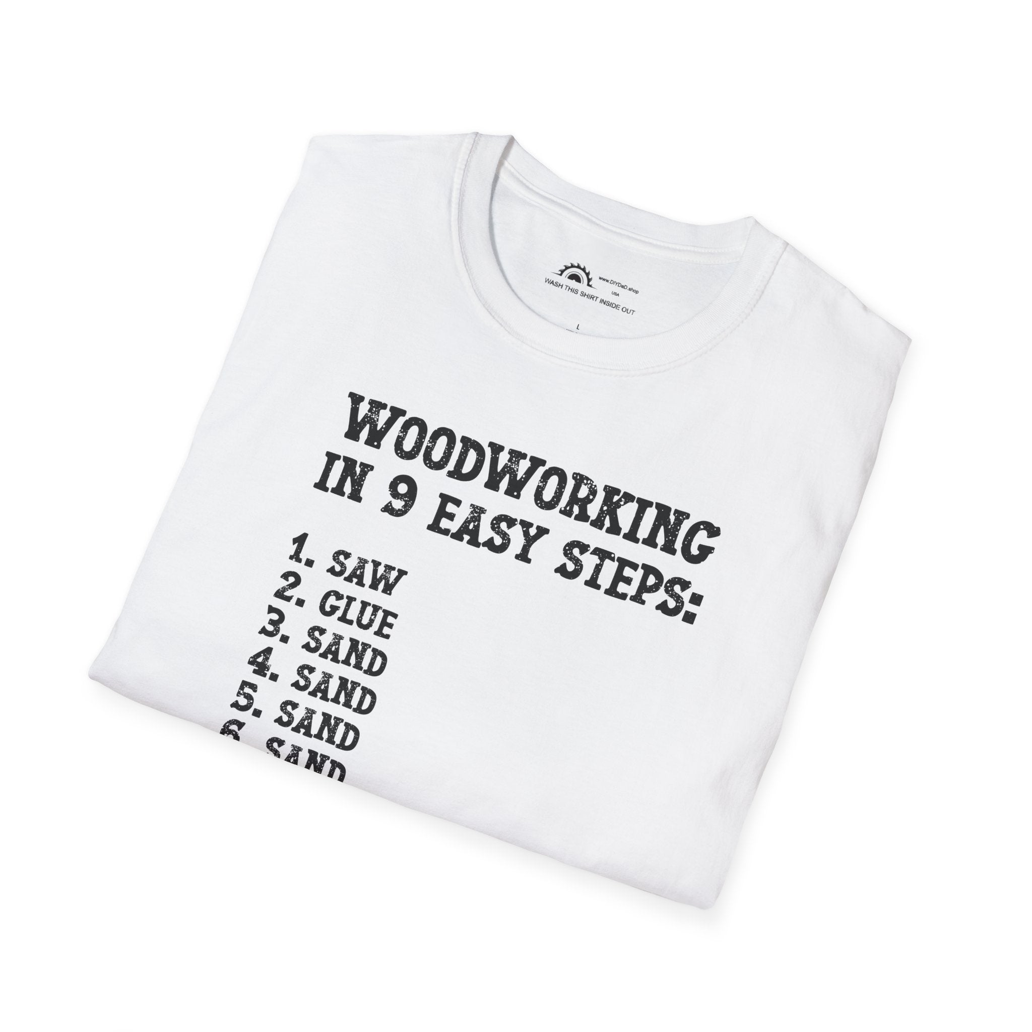 Woodworking 9 Easy Steps T-shirt