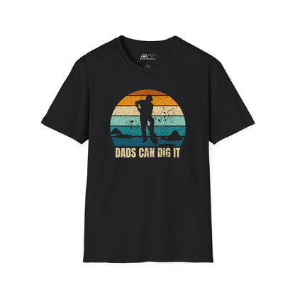 Dads Can Dig It T-shirt