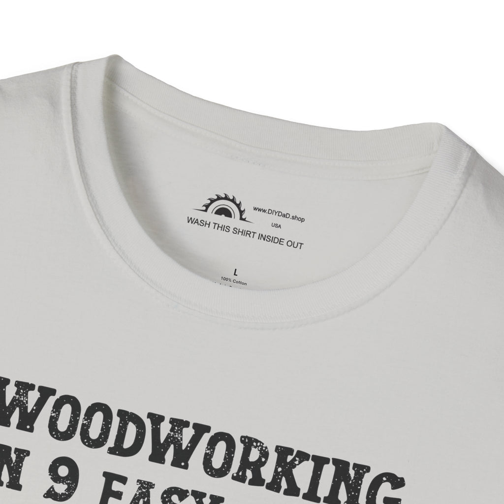 Woodworking 9 Easy Steps T-shirt
