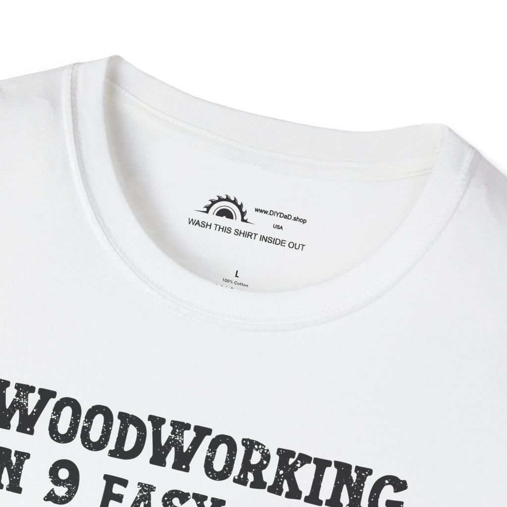 Woodworking 9 Easy Steps T-shirt