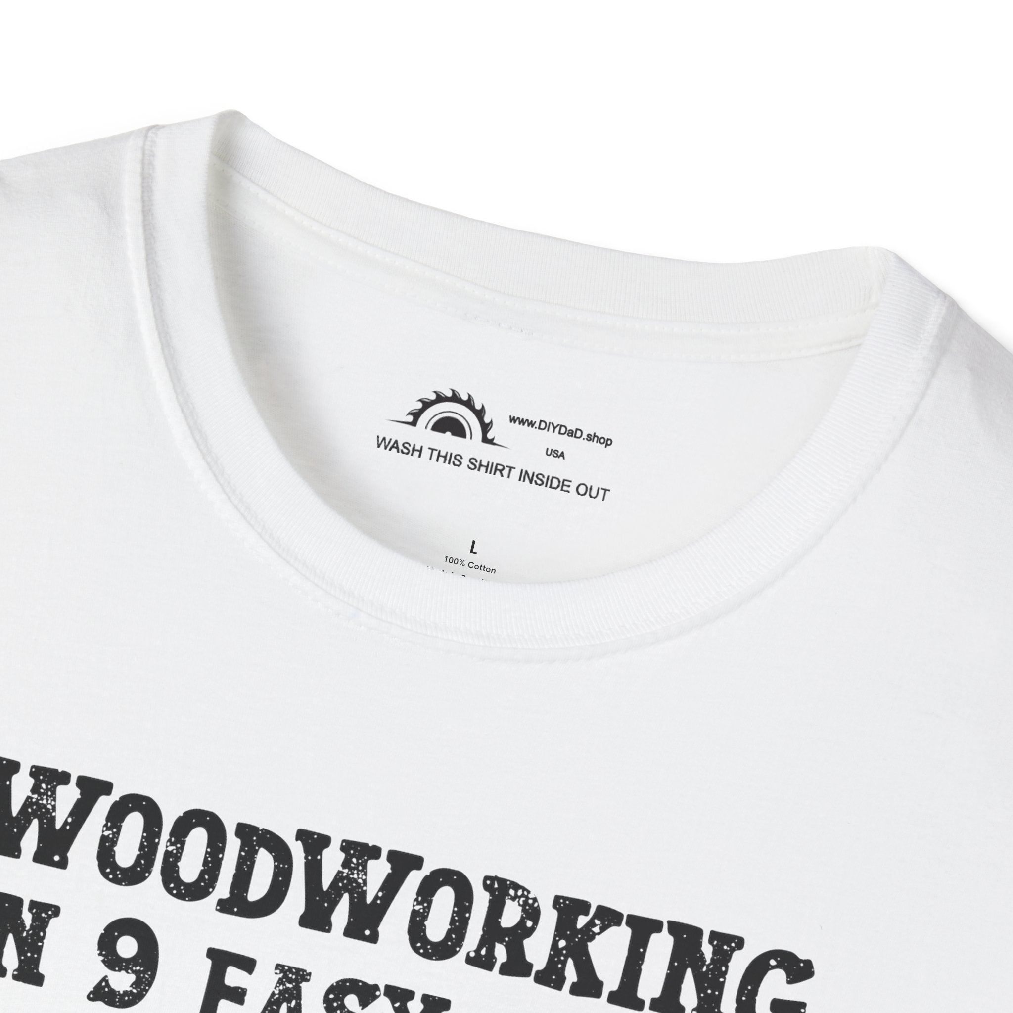 Woodworking 9 Easy Steps T-shirt