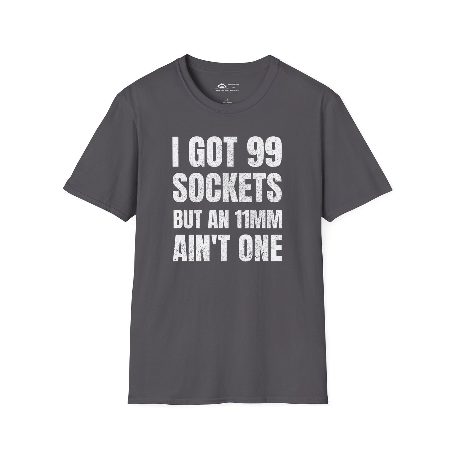 I Got 99 Sockets T-shirt