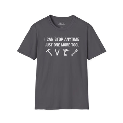 I Can Stop Anytime T-shirt