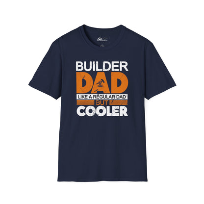 Builder Dad Cooler T-shirt