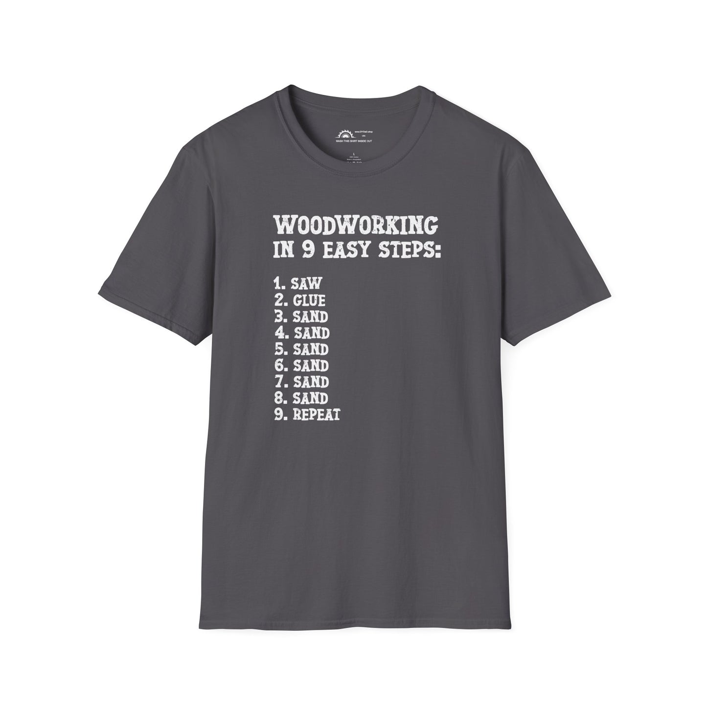 Woodworking 9 Easy Steps T-shirt