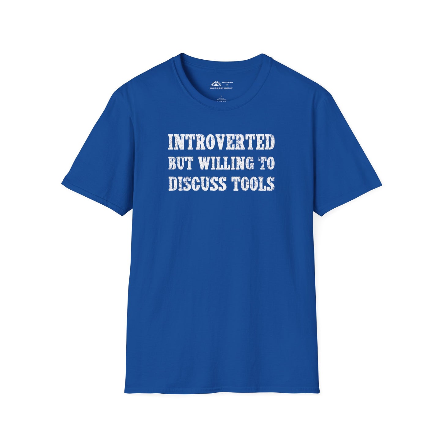 Introverted But Willing To Discuss Tools T-shirt
