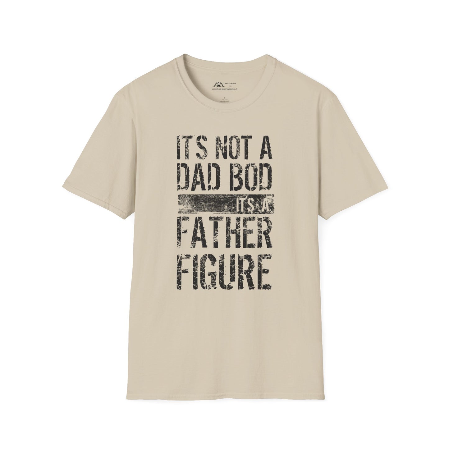 It's Not a Dad Bod T-shirt