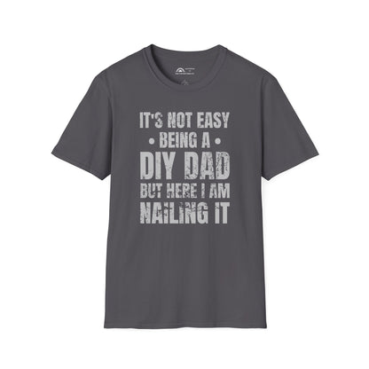 It's Not Easy Being a DIY DAD T-shirt
