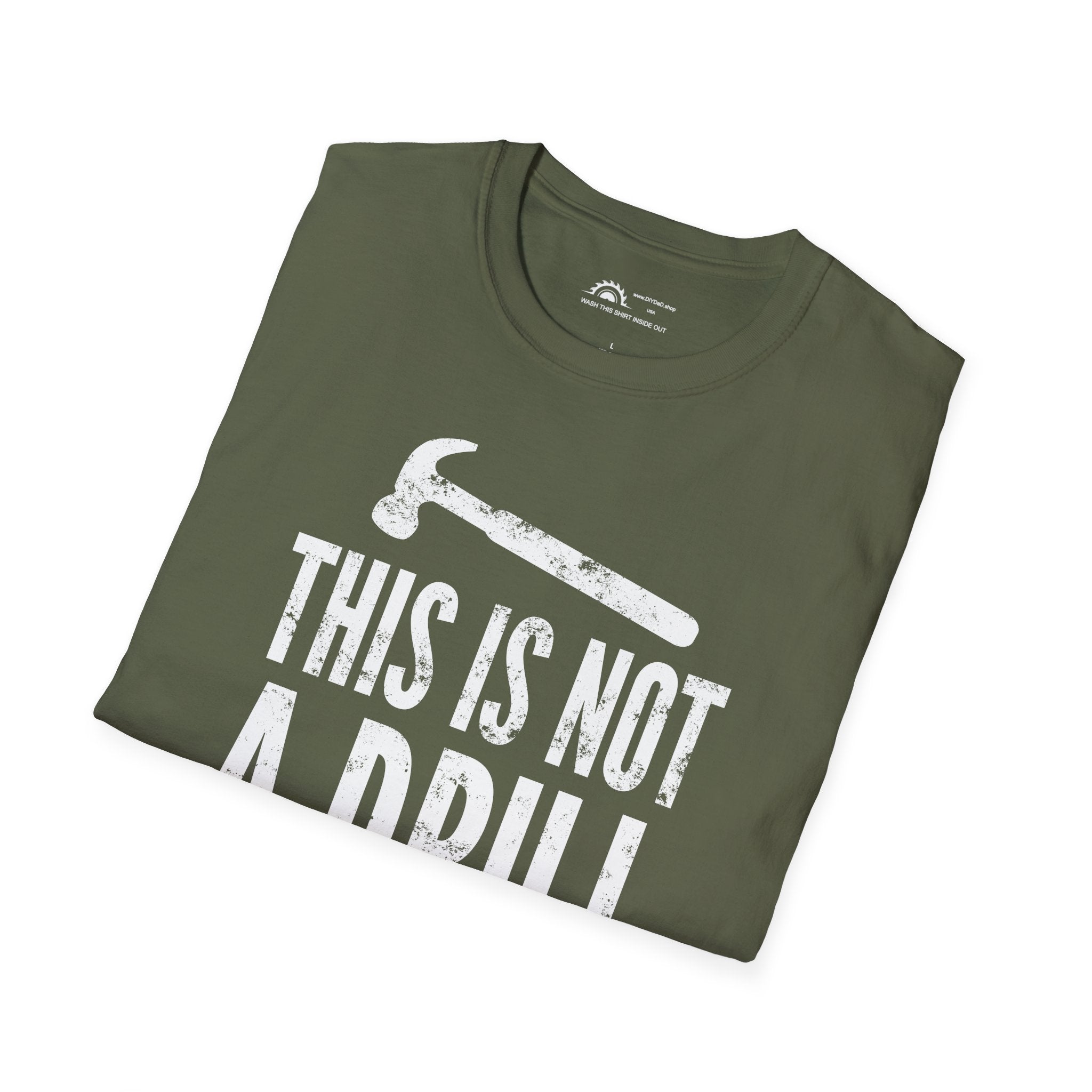 This Is Not a Drill T-shirt
