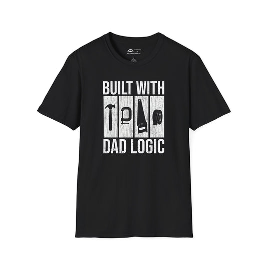 Built With Dad Logic  T-shirt