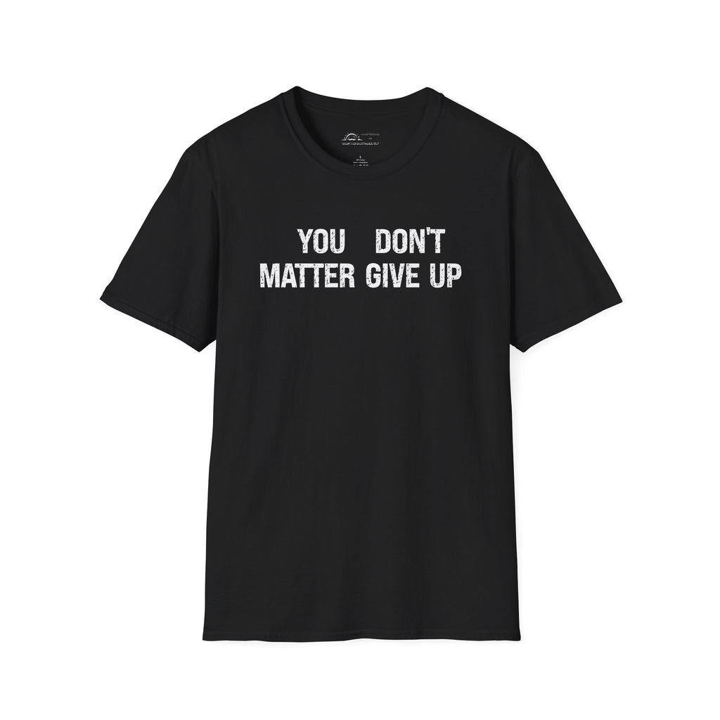 You Matter T-shirt