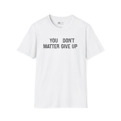 You Matter T-shirt