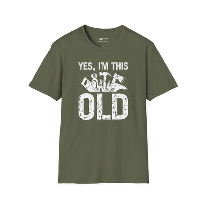 Yes I'm This Old T-shirt