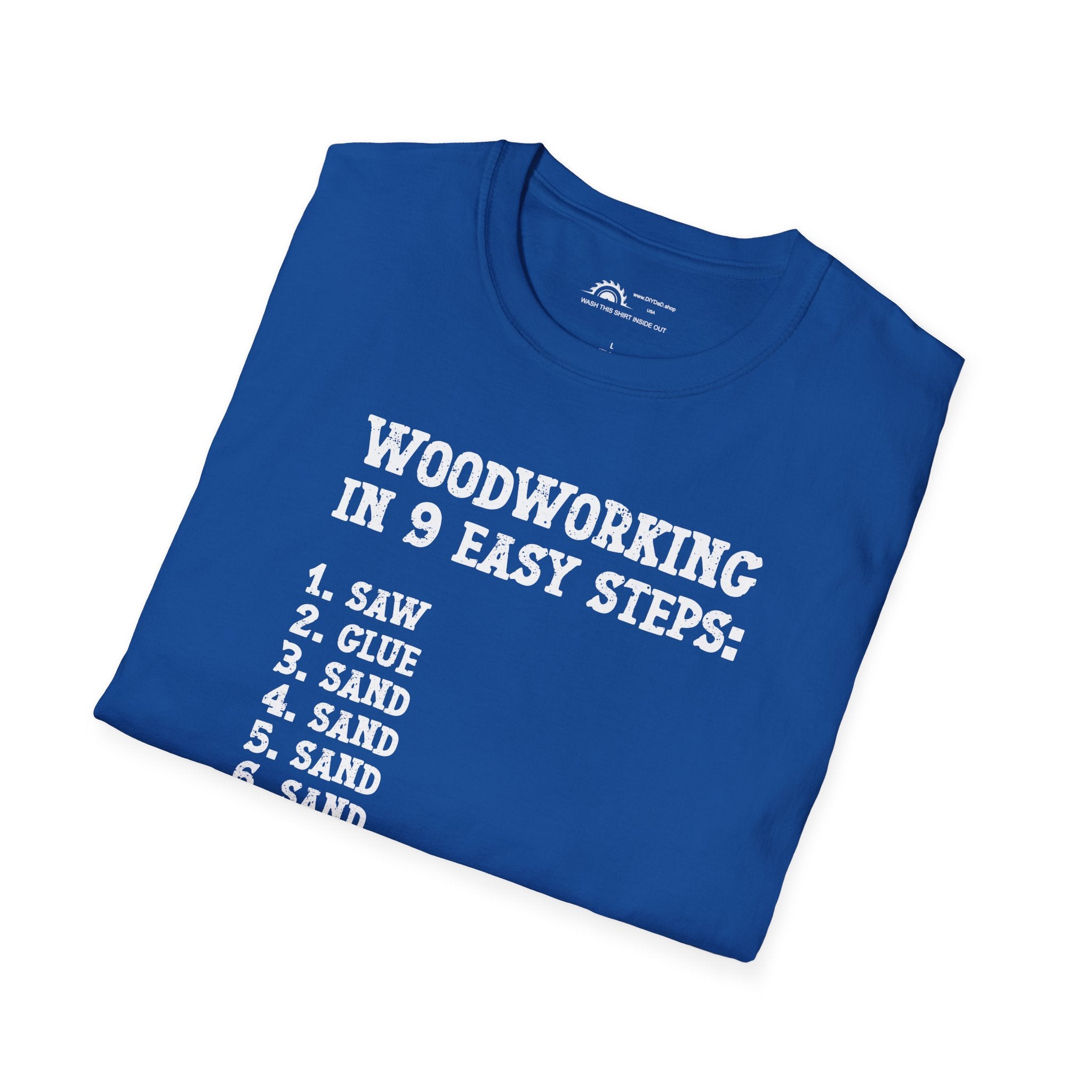 Woodworking 9 Easy Steps T-shirt