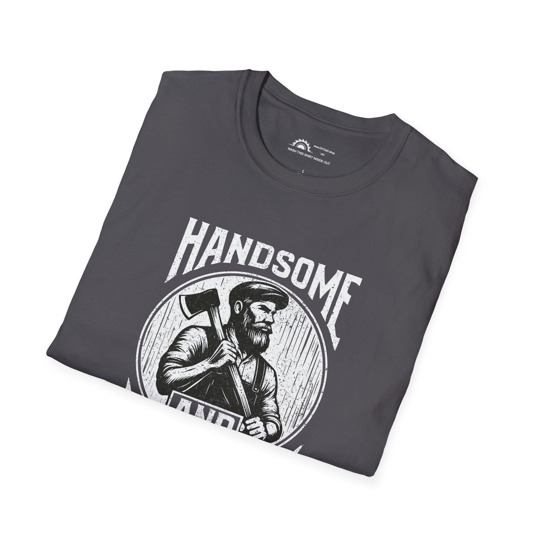 Handsome & Handy T-shirt